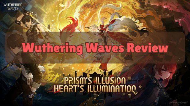 Wuthering Waves review banner with characters from the Version 3.7 update.